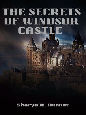 cover image of THE SECRETS OF WINDSOR CASTLE